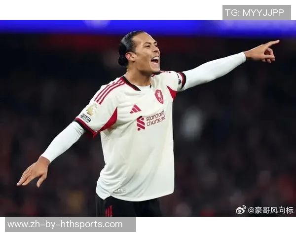 范戴克的足球传奇之路如何影响当代后卫的技战术发展与职业生涯选择 范戴克的足球传奇之路如何影响当代后卫的技战术发展与职业生涯选择